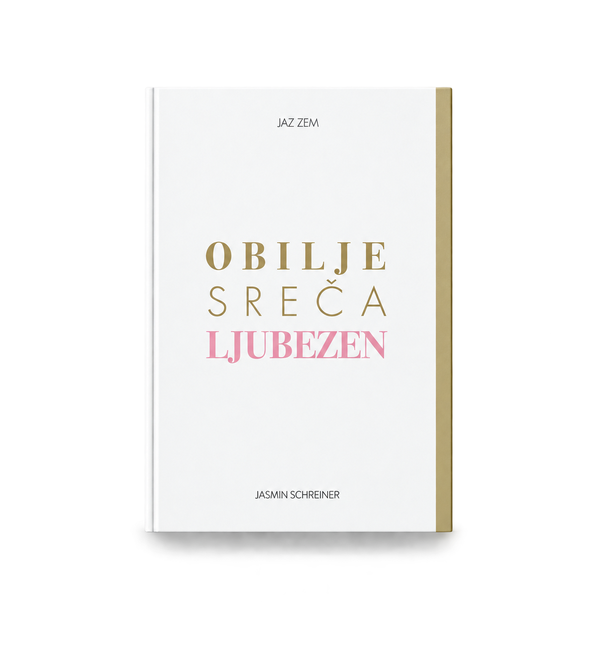 Obilje Sreca Ljubezen – Jaz sem von Jasmin Schreiner